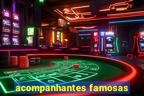 acompanhantes famosas